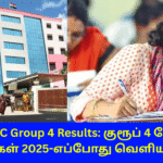 When TNPSC Group 4 Results 2025 Released